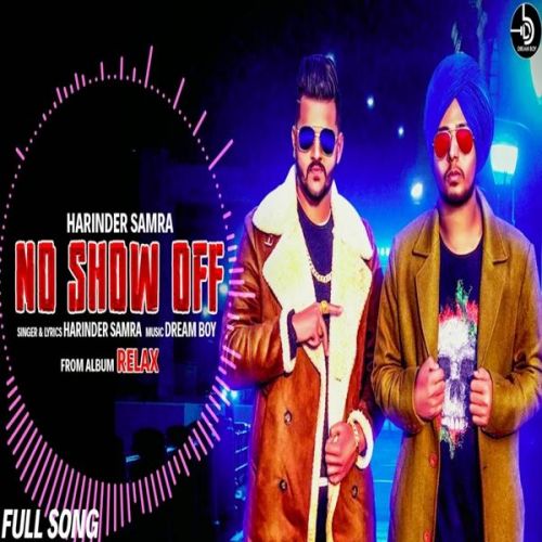 download No Show Off (Relax) Harinder Samra mp3 song ringtone, No Show Off (Relax) Harinder Samra full album download