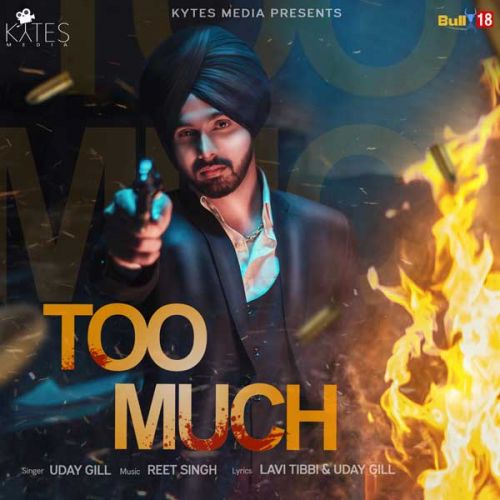 download Too Much Uday Gill mp3 song ringtone, Too Much Uday Gill full album download
