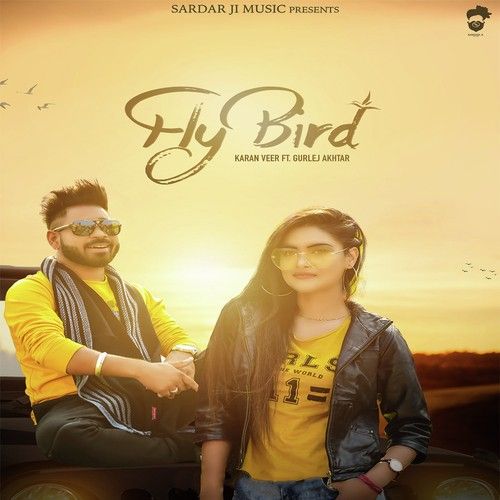 download Fly Bird Gurlej Akhtar, Karan Veer mp3 song ringtone, Fly Bird Gurlej Akhtar, Karan Veer full album download