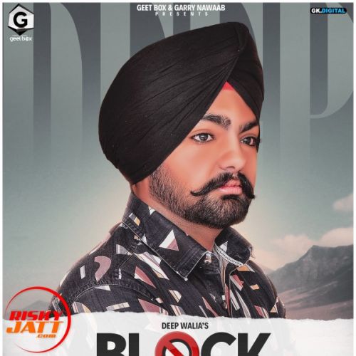 download Block Deep Walia mp3 song ringtone, Block Deep Walia full album download