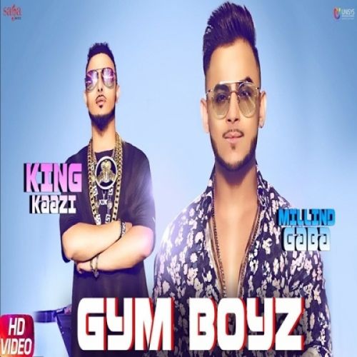 download Gym Boyz King Kaazi, Millind Gaba mp3 song ringtone, Gym Boyz King Kaazi, Millind Gaba full album download