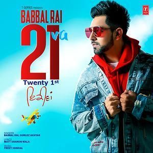 download 21 Va Babbal Rai, Gurlez Akhtar mp3 song ringtone, 21 VA Babbal Rai, Gurlez Akhtar full album download