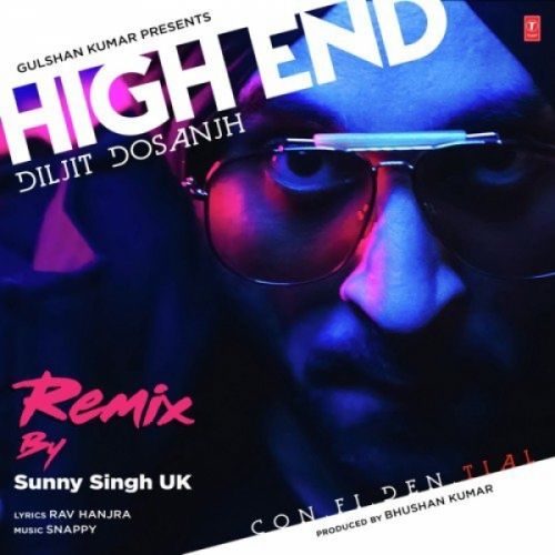 download High End (Remix) Diljit Dosanjh, Sunny Singh Uk mp3 song ringtone, High End (Remix) Diljit Dosanjh, Sunny Singh Uk full album download