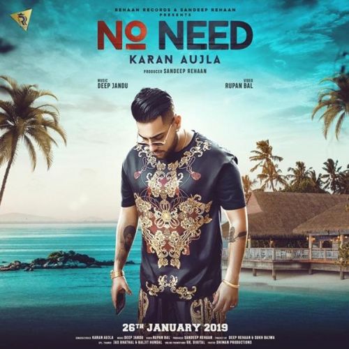 download No Need Karan Aujla mp3 song ringtone, No Need Karan Aujla full album download