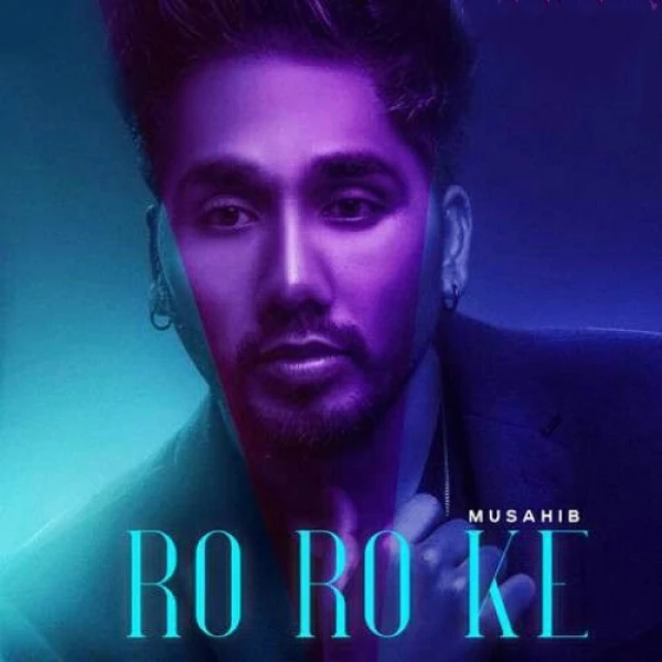 download Ro Ro Ke Musahib mp3 song ringtone, Ro Ro Ke Musahib full album download