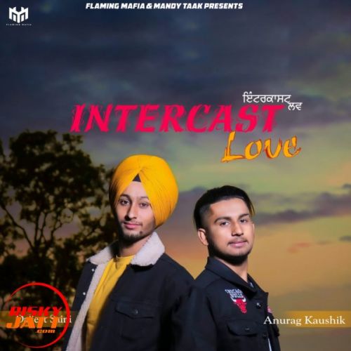 download Intercast Love Anurag Kashyap, Diljeet Saini mp3 song ringtone, Intercast Love Anurag Kashyap, Diljeet Saini full album download