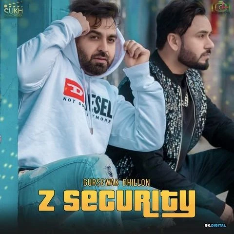 download Z Security Gursewak Dhillon, Gurlez Akhtar mp3 song ringtone, Z Security Gursewak Dhillon, Gurlez Akhtar full album download