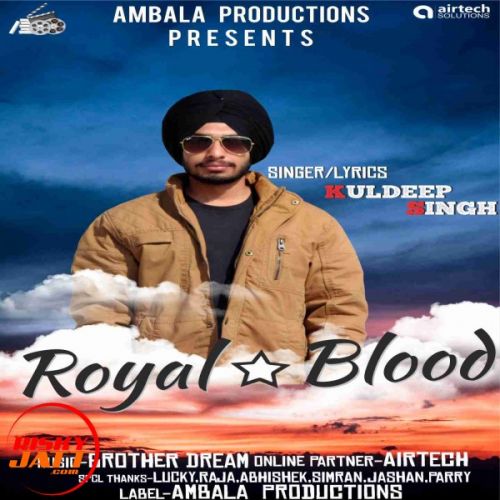 download Royal Blood Kuldeep Singh mp3 song ringtone, Royal Blood Kuldeep Singh full album download