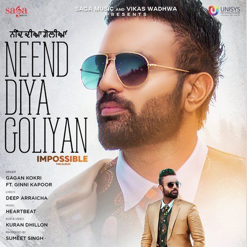 download Neend Diya Goliyan (Impossible) Gagan Kokri mp3 song ringtone, Neend Diya Goliyan (Impossible) Gagan Kokri full album download