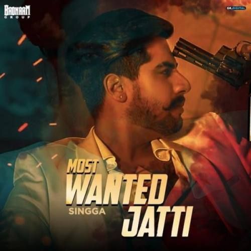 download Most Wanted Jatti Singga mp3 song ringtone, Most Wanted Jatti Singga full album download