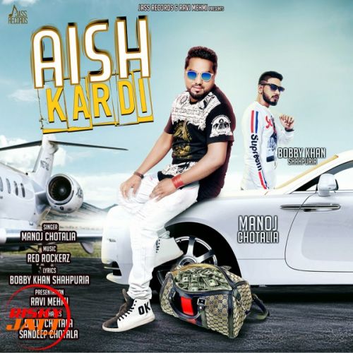 download Aish Kardi Manoj Chotalia mp3 song ringtone, Aish Kardi Manoj Chotalia full album download