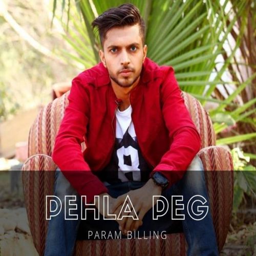 download Pehla Peg Param Billing mp3 song ringtone, Pehla Peg Param Billing full album download