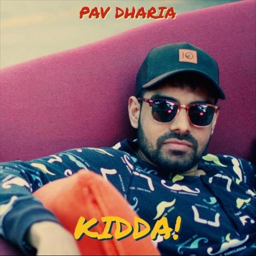 download Kidda Pav Dharia mp3 song ringtone, Kidda Pav Dharia full album download
