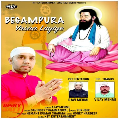 download Begampura Vasaa Layiye Ajay Mehmi mp3 song ringtone, Begampura Vasaa Layiye Ajay Mehmi full album download