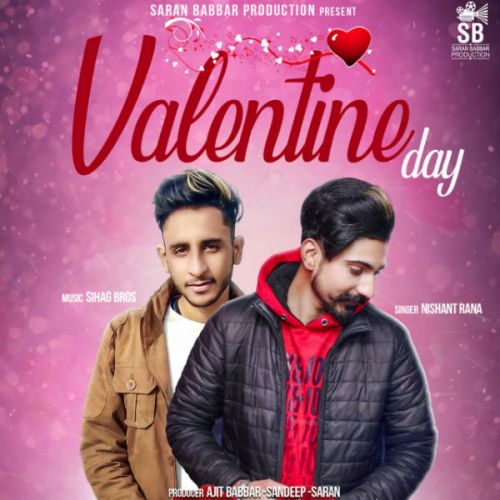 download Valentine Day Nishant Rana mp3 song ringtone, Valentine Day Nishant Rana full album download