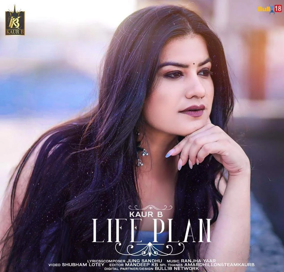 download Life Plan Kaur B mp3 song ringtone, Life Plan Kaur B full album download