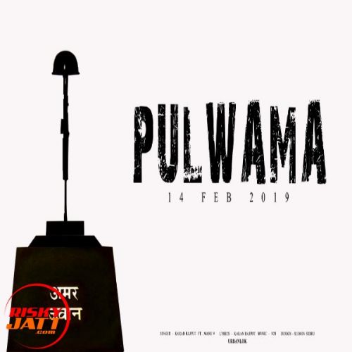 download Pulwama Karan Rajput, Manu V mp3 song ringtone, Pulwama Karan Rajput, Manu V full album download