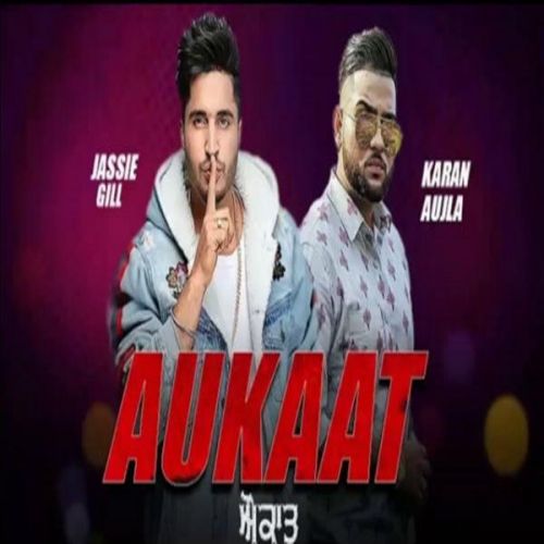 download Aukaat Jassi Gill mp3 song ringtone, Aukaat Jassi Gill full album download