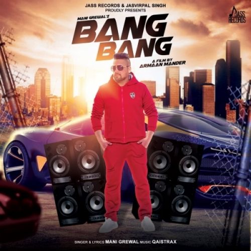 download Bang Bang Mani Grewal mp3 song ringtone, Bang Bang Mani Grewal full album download