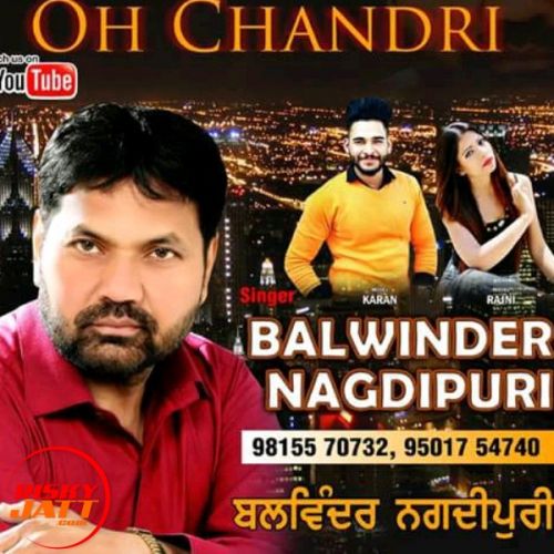 download Ohh Chandri Balwinder Nagdipuri mp3 song ringtone, Ohh Chandri Balwinder Nagdipuri full album download