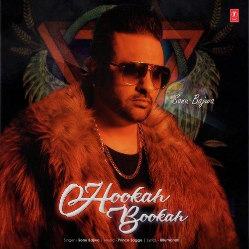 download Hookah Bookah Sonu Bajwa mp3 song ringtone, Hookah Bookah Sonu Bajwa full album download
