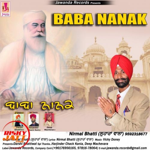 download Baba Nanak Nirmal Bhatti Lohara Wala mp3 song ringtone, Baba Nanak Nirmal Bhatti Lohara Wala full album download