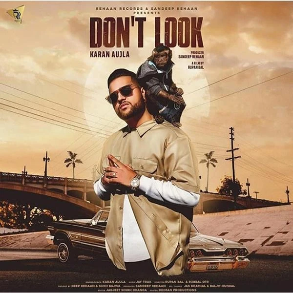 download Dont Look Karan Aujla mp3 song ringtone, Dont Look Karan Aujla full album download