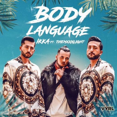 download Body Language Ikka, Themxxnlight mp3 song ringtone, Body Language Ikka, Themxxnlight full album download
