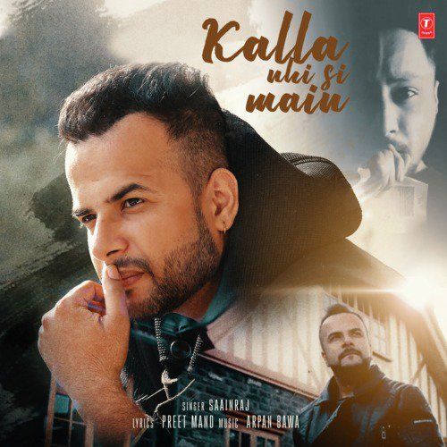 download Kalla Nhi Si Main Saainraj mp3 song ringtone, Kalla Nhi Si Main Saainraj full album download