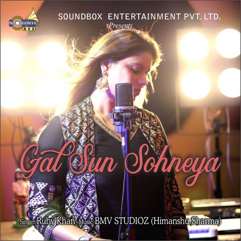 download Gal Sun Sohneya Ruby Khan mp3 song ringtone, Gal Sun Sohneya Ruby Khan full album download