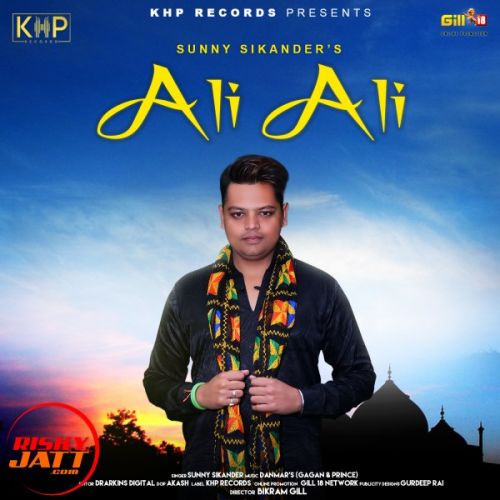 download Ali Ali (quwwali) Sunny Sikander mp3 song ringtone, Ali Ali (quwwali) Sunny Sikander full album download