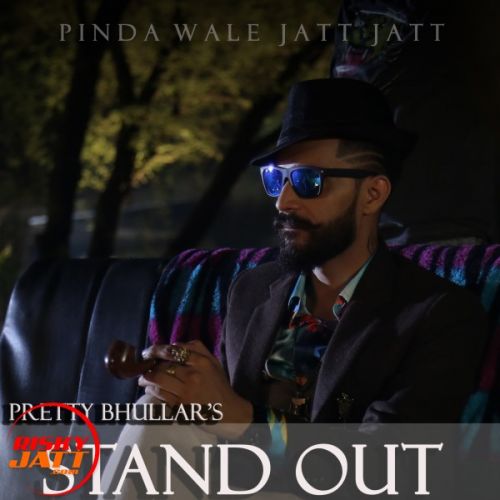 download Stand Out Pretty Bhular mp3 song ringtone, Stand Out Pretty Bhular full album download