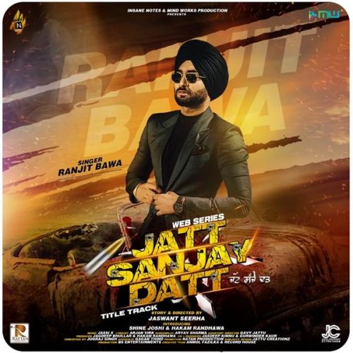 download Jatt Sanjay Datt Ranjit Bawa mp3 song ringtone, Jatt Sanjay Datt Ranjit Bawa full album download