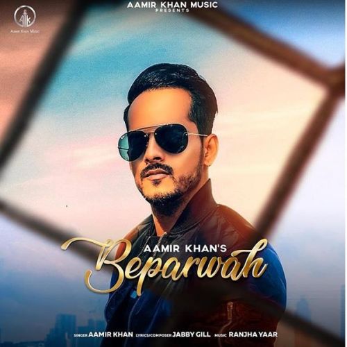 download Beparwah Aamir Khan mp3 song ringtone, Beparwah Aamir Khan full album download