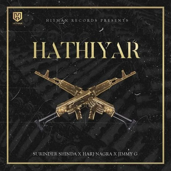 download Hathiyar Surinder Shinda, Jimmy G mp3 song ringtone, Hathiyar Surinder Shinda, Jimmy G full album download