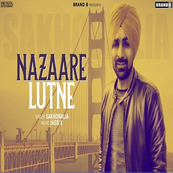 download Nazaare Lutne Sakhowalia mp3 song ringtone, Nazaare Lutne Sakhowalia full album download