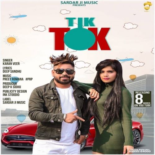 download Tik Tok Karan Veer mp3 song ringtone, Tik Tok Karan Veer full album download