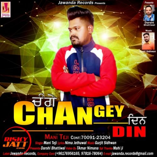 download Changey Din Mani Teji mp3 song ringtone, Changey Din Mani Teji full album download