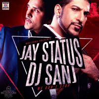 Download We Dont Stop Jay Status and Dj Sanj full mp3 album