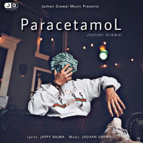 download Paracetamol Jashan Grewal mp3 song ringtone, Paracetamol Jashan Grewal full album download