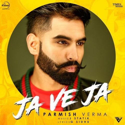 download Ja Ve Ja Parmish Verma mp3 song ringtone, Ja Ve Ja Parmish Verma full album download