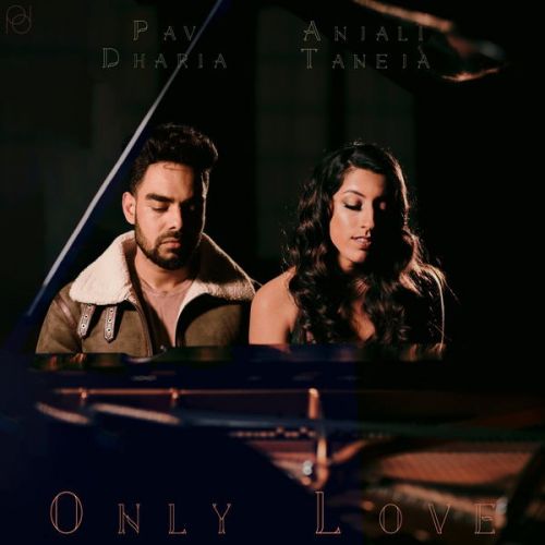 download Only Love Anjali Taneja mp3 song ringtone, Only Love Anjali Taneja full album download