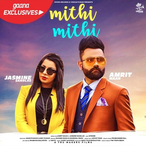 download Mithi Mithi Amrit Maan, Jasmine Sandlas mp3 song ringtone, Mithi Mithi Amrit Maan, Jasmine Sandlas full album download