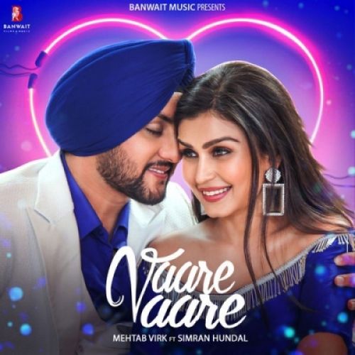 download Vaare Vaare Mehtab Virk mp3 song ringtone, Vaare Vaare Mehtab Virk full album download