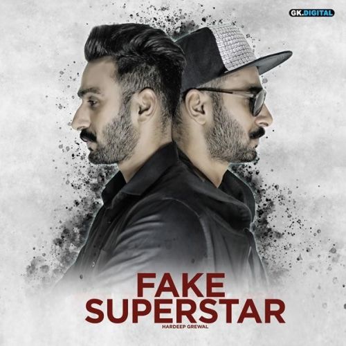 download Fake Superstar Hardeep Grewal mp3 song ringtone, Fake Superstar Hardeep Grewal full album download