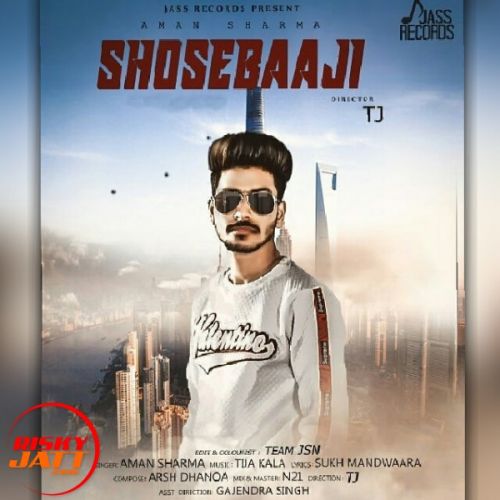 download Shosebaaji Aman Sharma mp3 song ringtone, Shosebaaji Aman Sharma full album download