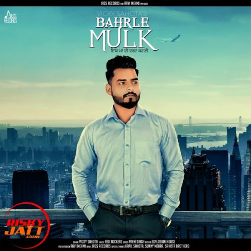 download Bahrle Mulk Vicky Sahota mp3 song ringtone, Bahrle Mulk Vicky Sahota full album download