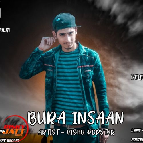 download Bura Insaan ViShu PopStar mp3 song ringtone, Bura Insaan ViShu PopStar full album download