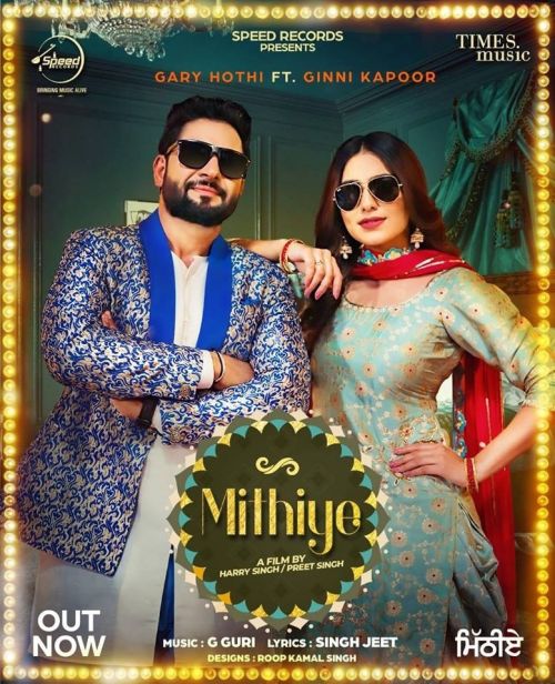 download Mithiye Gary Hothi, Ginni Kapoor mp3 song ringtone, Mithiye Gary Hothi, Ginni Kapoor full album download