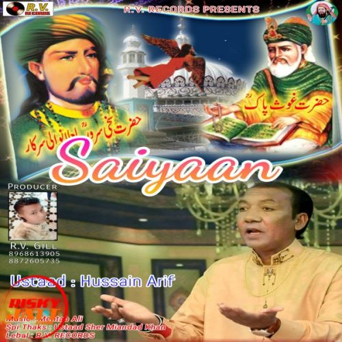 download Saiyaan Hussain Arif mp3 song ringtone, Saiyaan Hussain Arif full album download